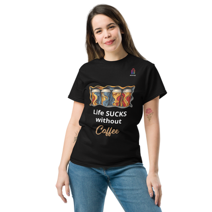 Unisex Classic T-Shirt Life Sucks Without Coffee