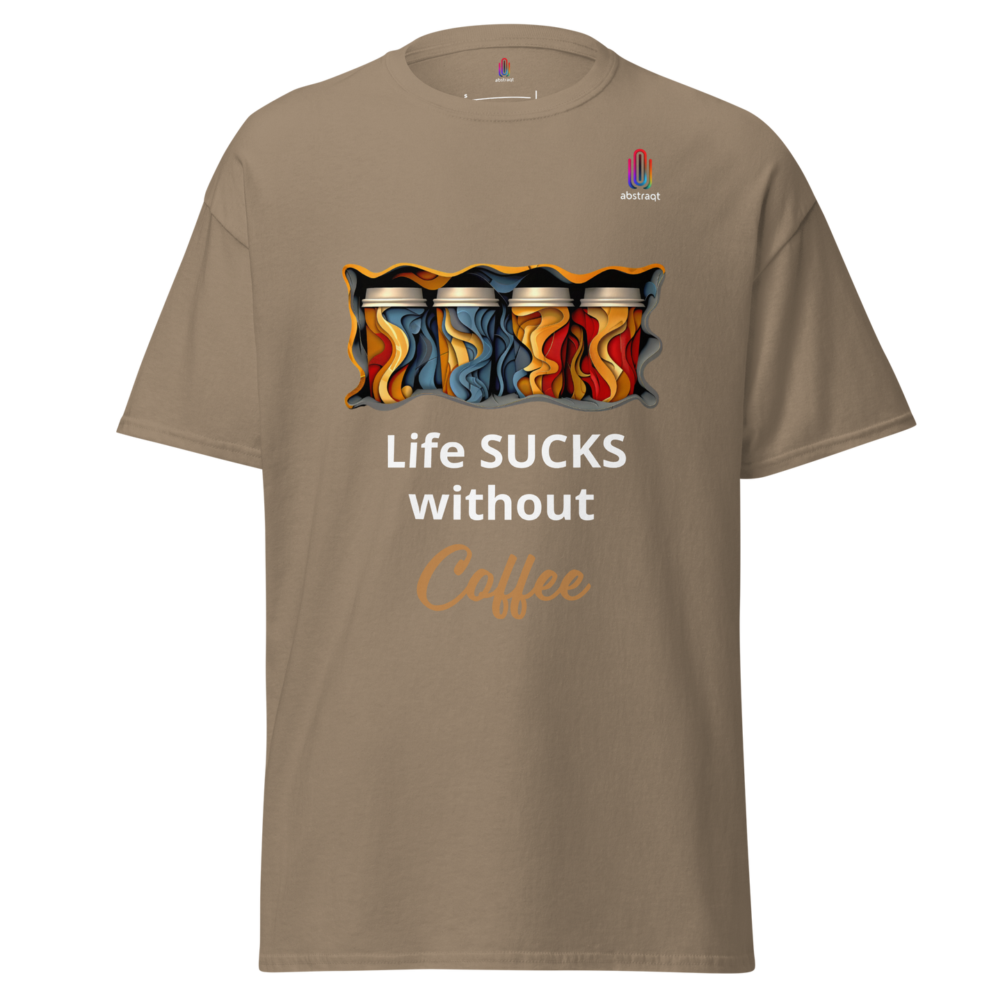 Unisex Classic T-Shirt Life Sucks Without Coffee