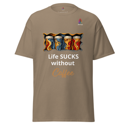 Unisex Classic T-Shirt Life Sucks Without Coffee