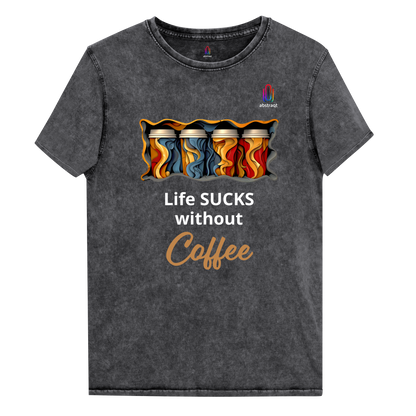 Unisex Denim T-Shirt Life Sucks Without Coffee