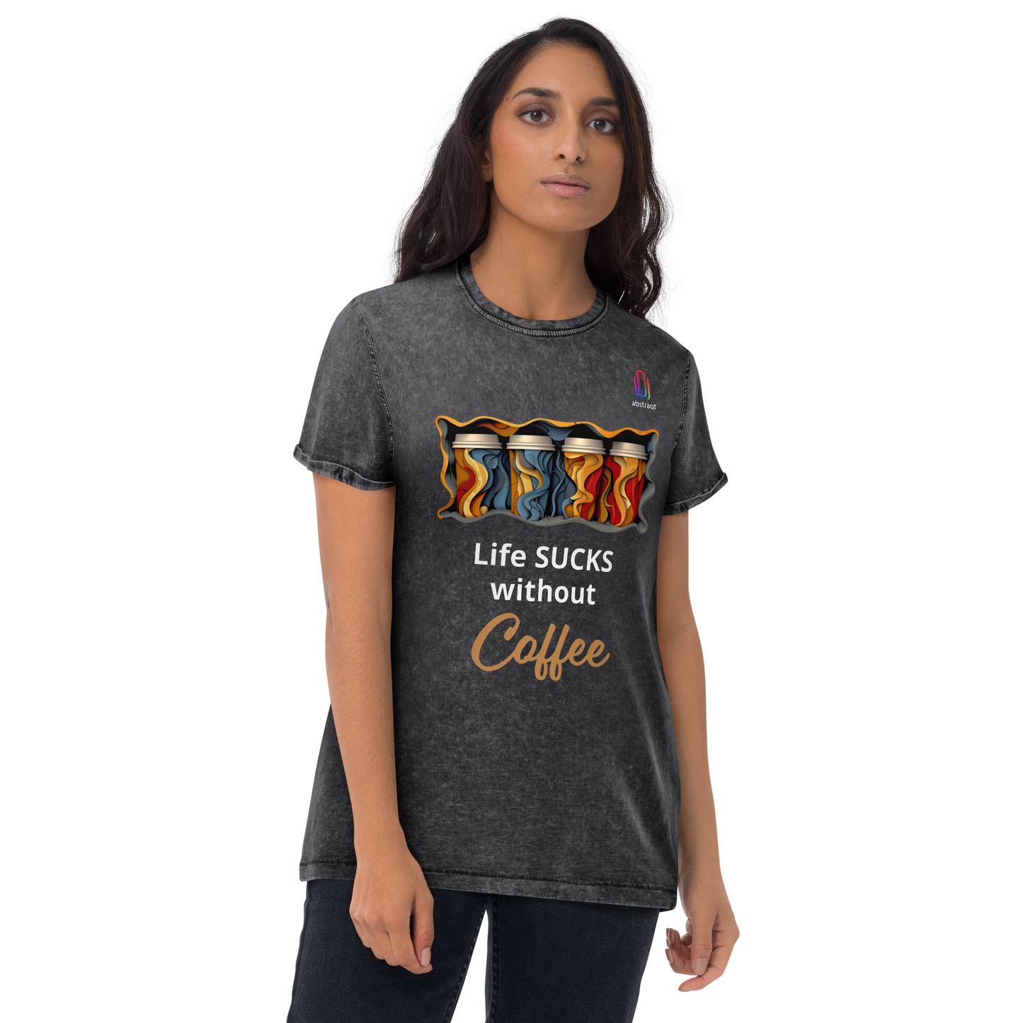 Unisex Denim T-Shirt Life Sucks Without Coffee