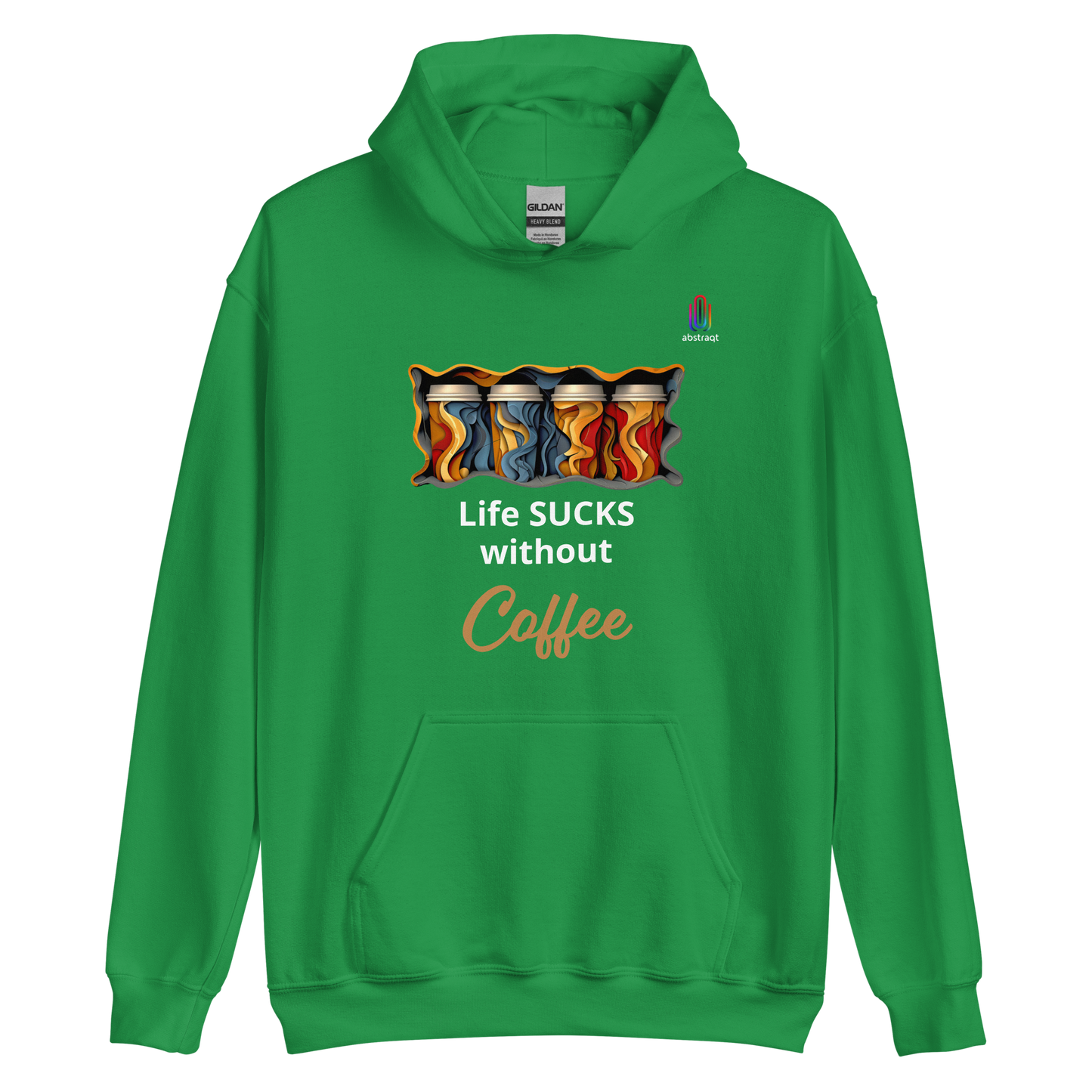 Unisex Hoodie Life Sucks Without Coffee